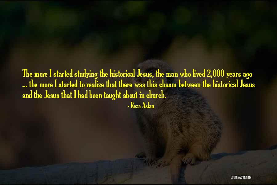 2 Years Ago Quotes By Reza Aslan 2 Years Ago Quotes By Reza Aslan