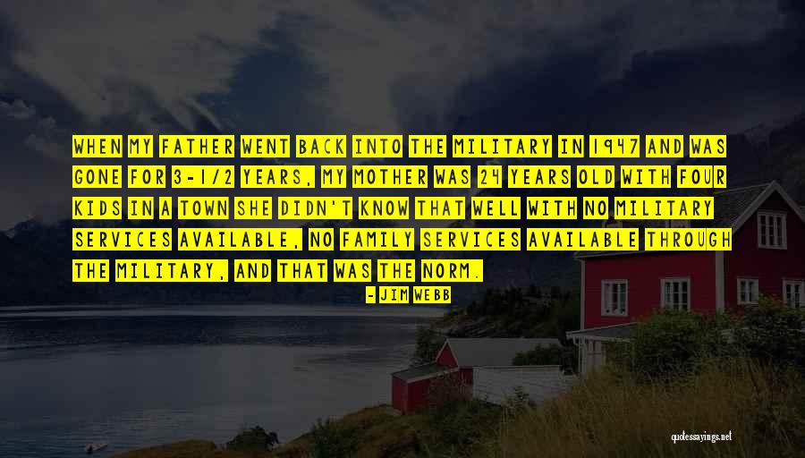 2 Years Back Quotes By Jim Webb 2 Years Back Quotes By Jim Webb