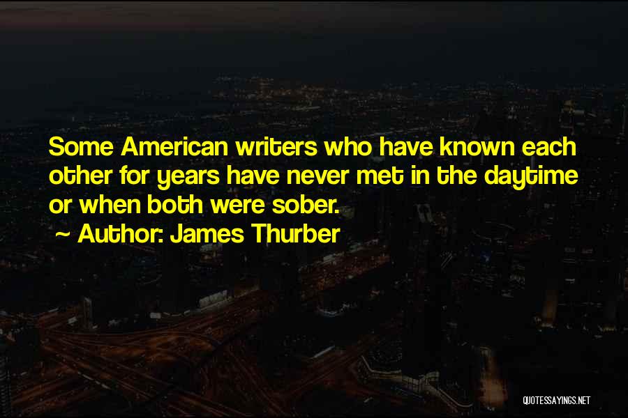 2 Years Sober Quotes By James Thurber