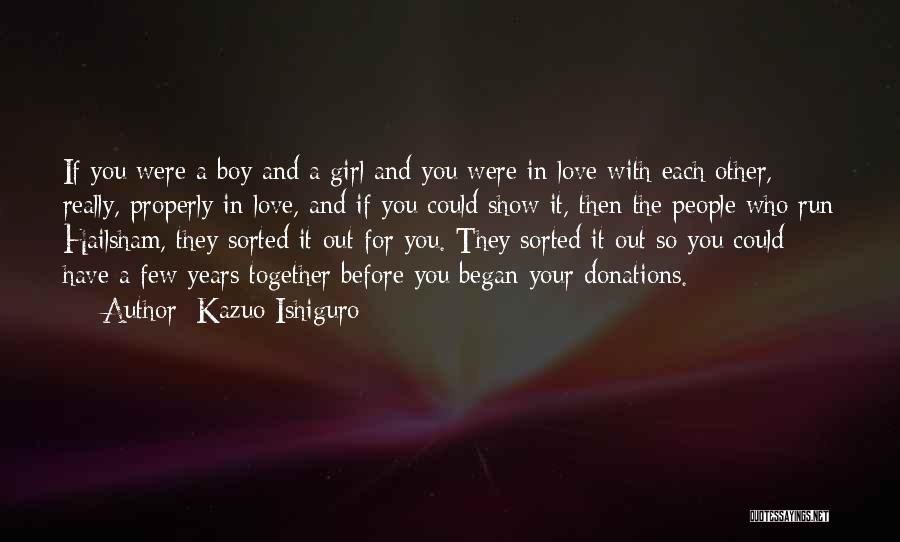 2 Years Together Love Quotes By Kazuo Ishiguro