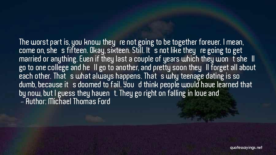 2 Years Together Love Quotes By Michael Thomas Ford 2 Years Together Love Quotes By Michael Thomas Ford