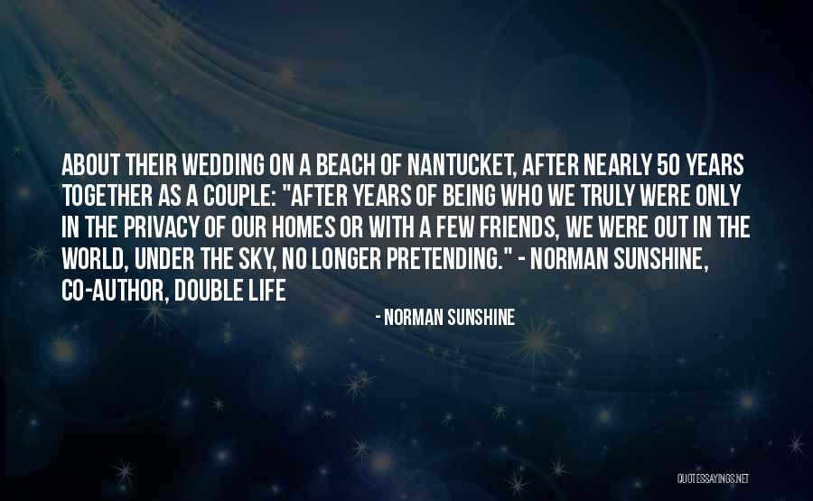 2 Years Together Love Quotes By Norman Sunshine