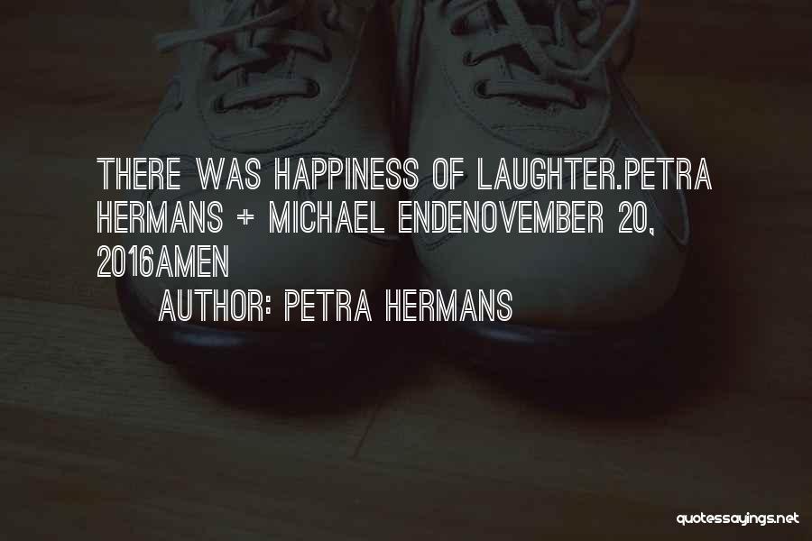 20 Best Happiness Quotes By Petra Hermans