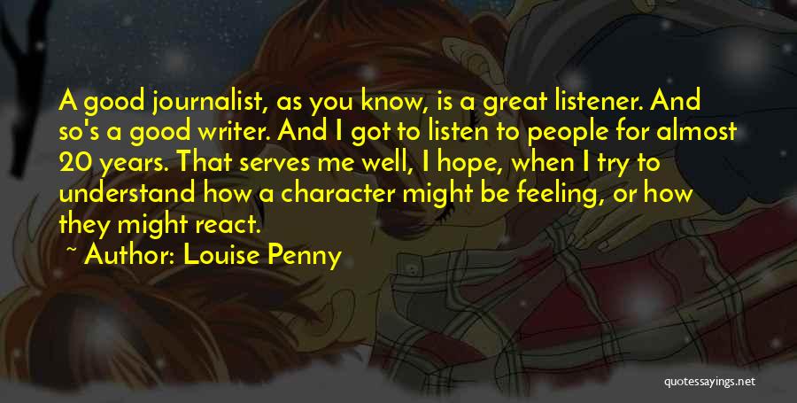 20 Character Or Less Quotes By Louise Penny