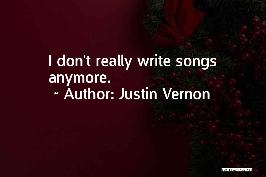 20 Character Quotes By Justin Vernon