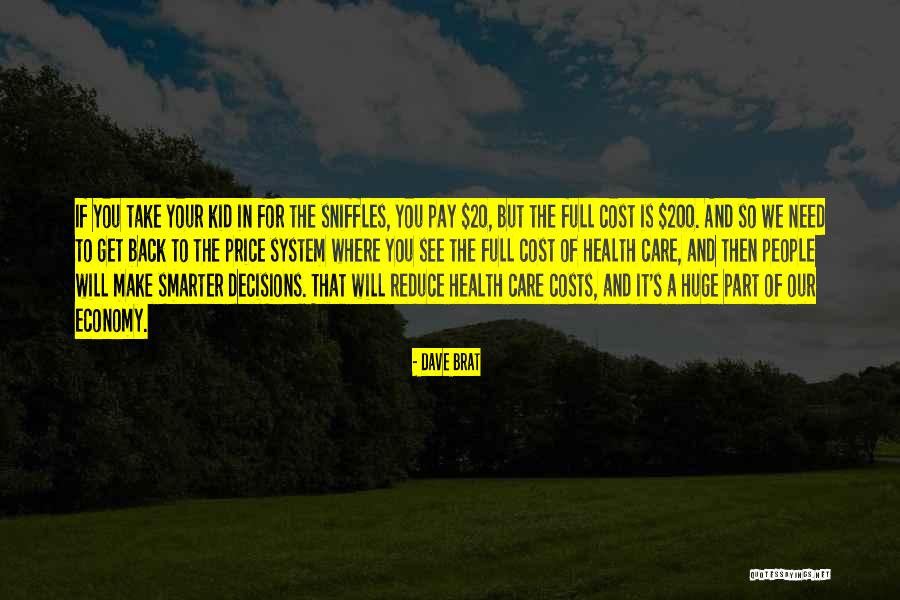 20 Health Quotes By Dave Brat