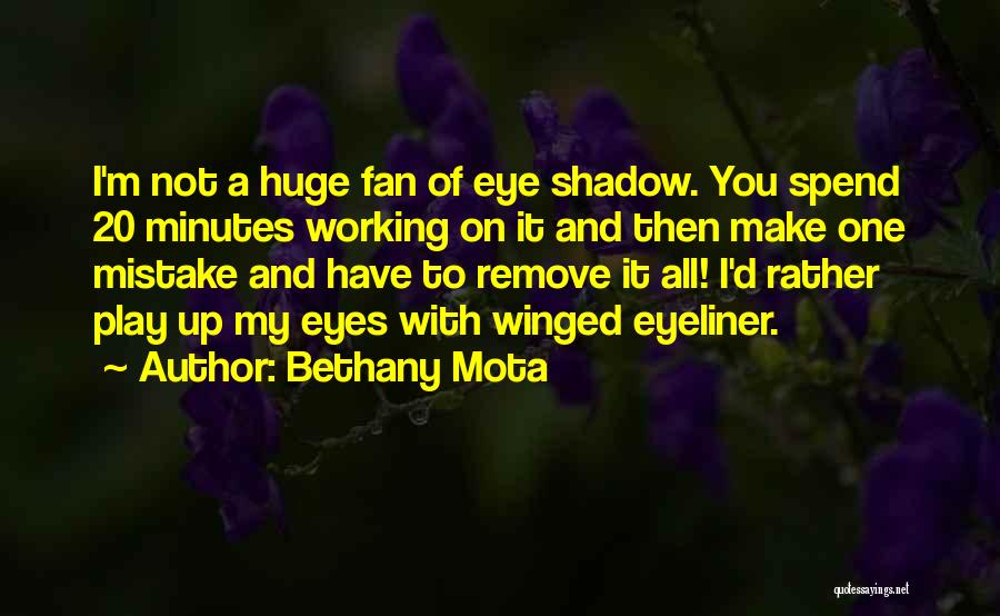 20 Minutes Quotes By Bethany Mota