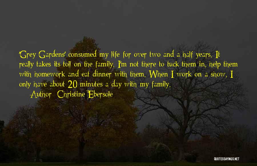 20 Minutes Quotes By Christine Ebersole