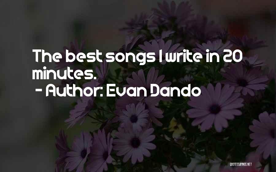 20 Minutes Quotes By Evan Dando