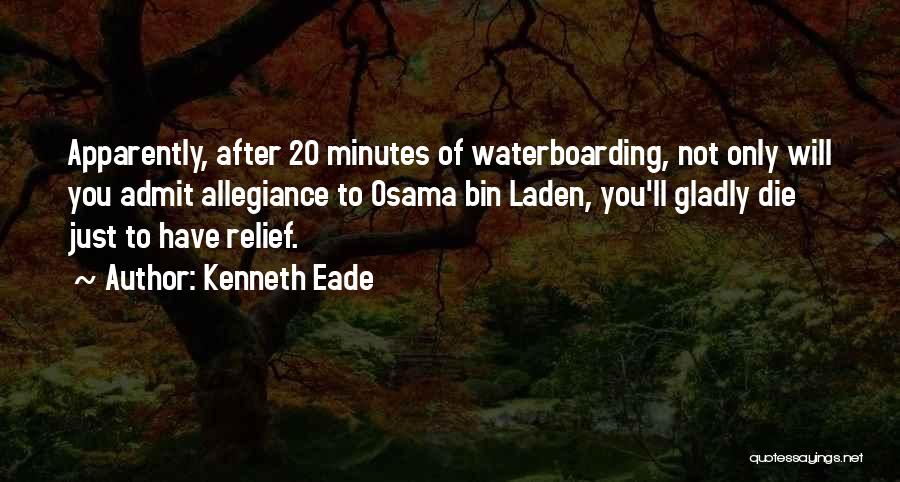 20 Minutes Quotes By Kenneth Eade