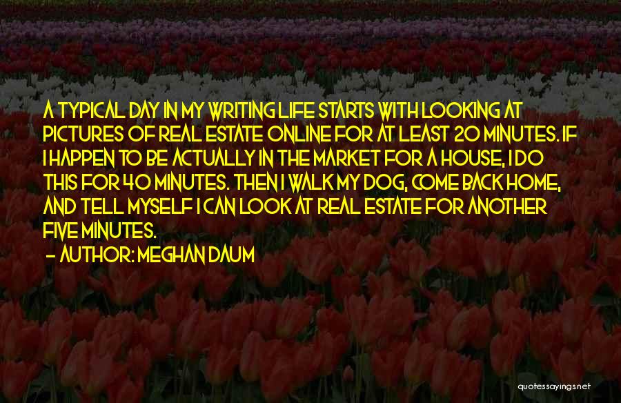 20 Minutes Quotes By Meghan Daum