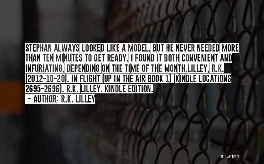 20 Minutes Quotes By R.K. Lilley