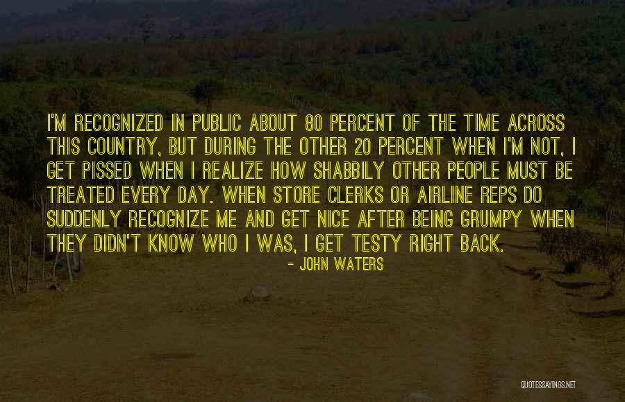 20 Percent Quotes By John Waters