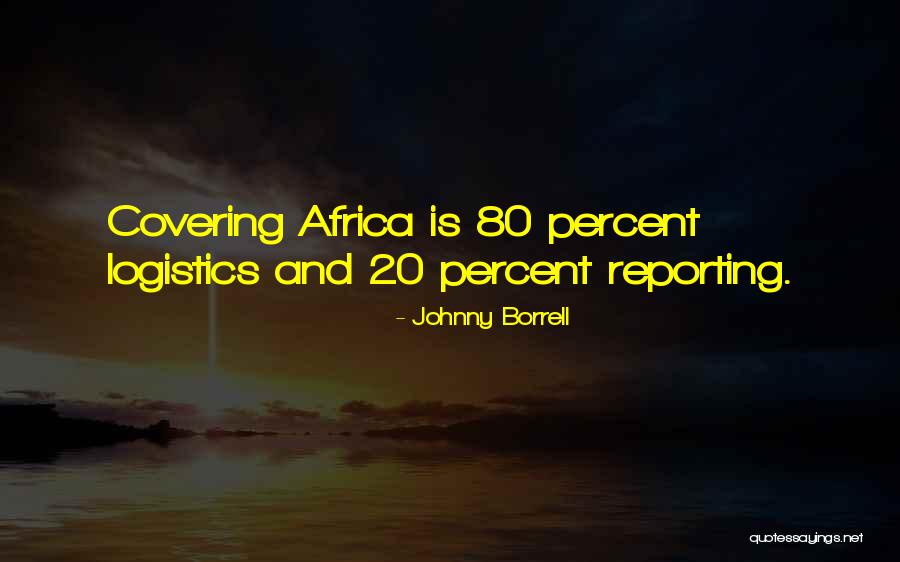 20 Percent Quotes By Johnny Borrell
