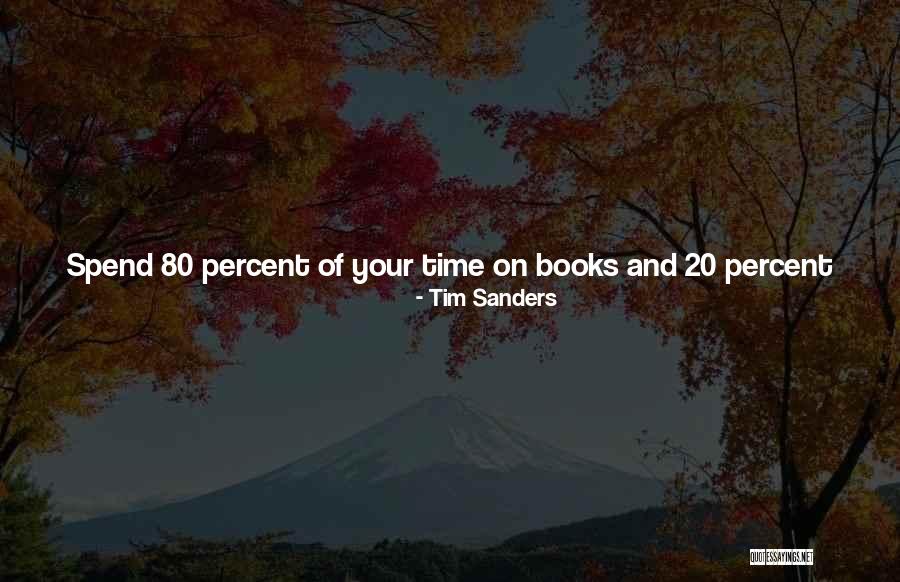 20 Percent Quotes By Tim Sanders