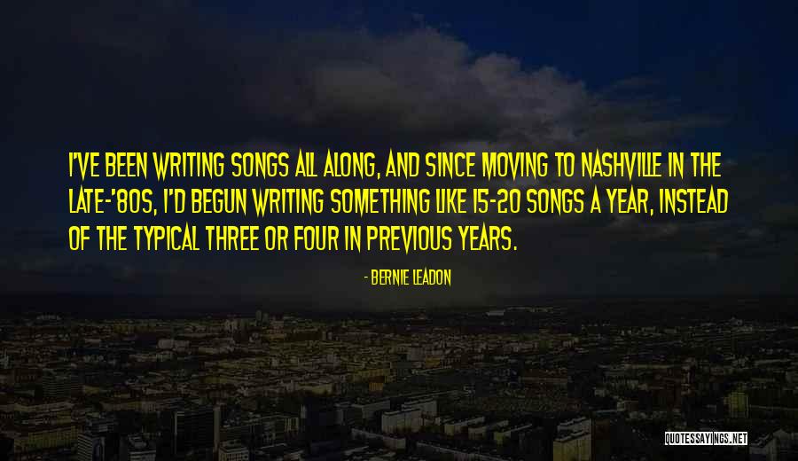 20 Something Quotes By Bernie Leadon