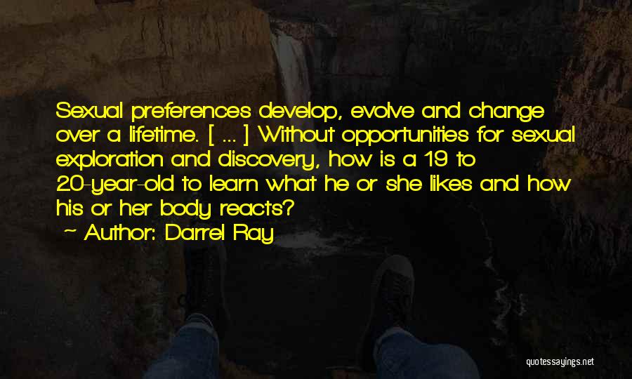 20 Year Old Quotes By Darrel Ray