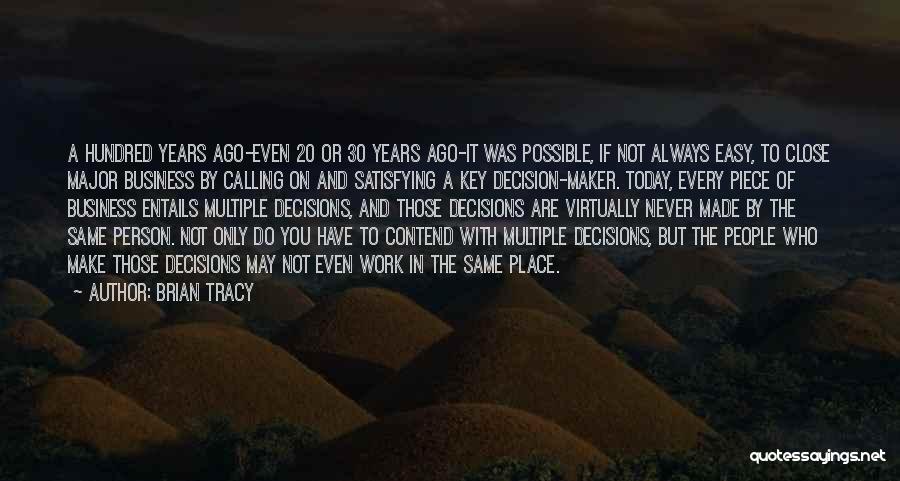 20 Years Ago Quotes By Brian Tracy