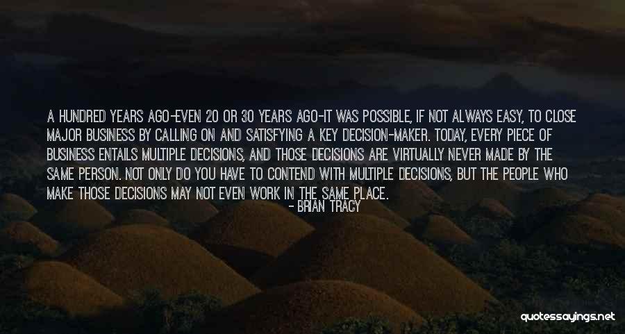 20 Years Ago Quotes By Brian Tracy