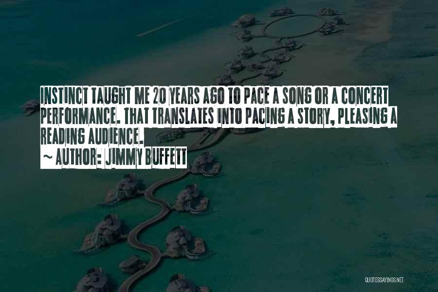20 Years Ago Quotes By Jimmy Buffett