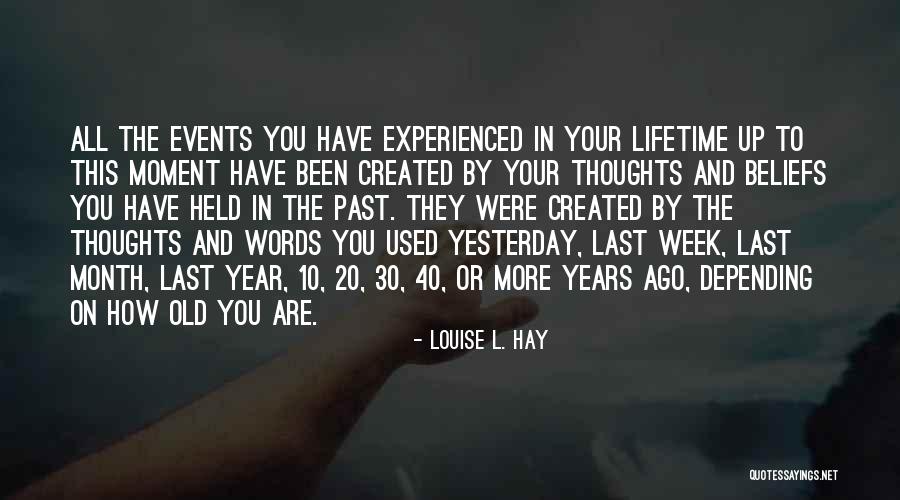 20 Years Ago Quotes By Louise L. Hay 20 Years Ago Quotes By Louise L. Hay