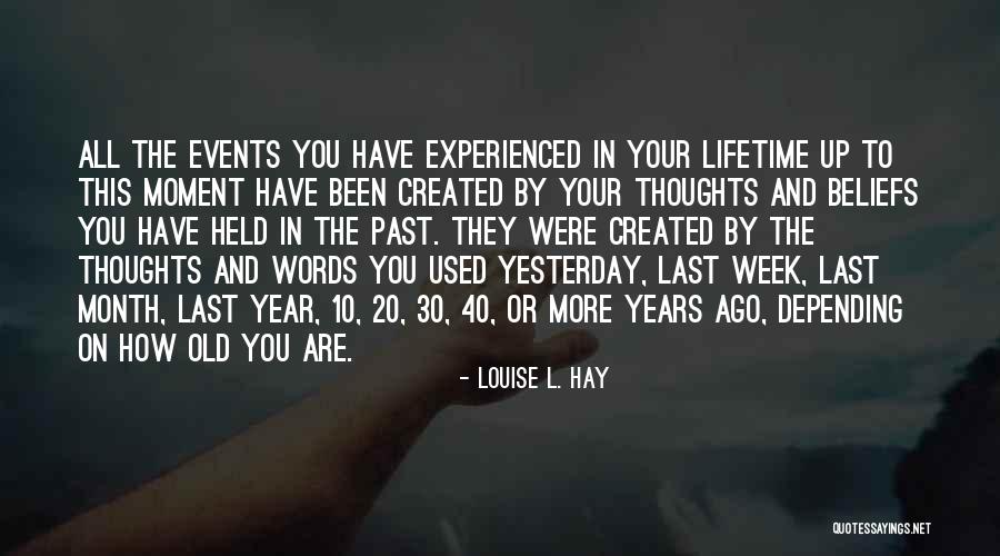 20 Years Ago Quotes By Louise L. Hay