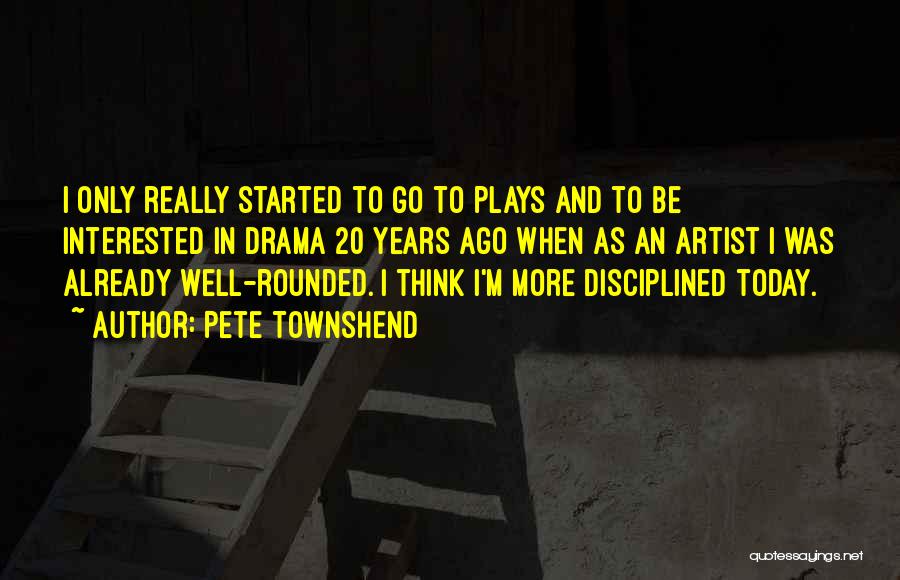 20 Years Ago Quotes By Pete Townshend