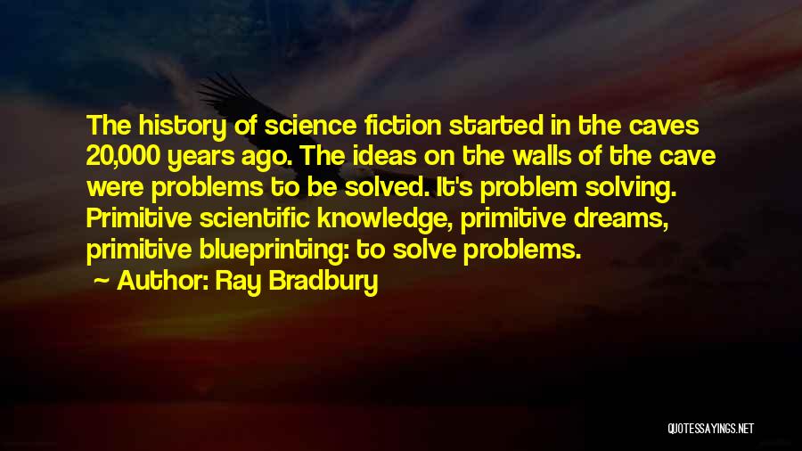 20 Years Ago Quotes By Ray Bradbury