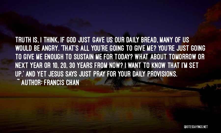 20 Years From Now Quotes By Francis Chan