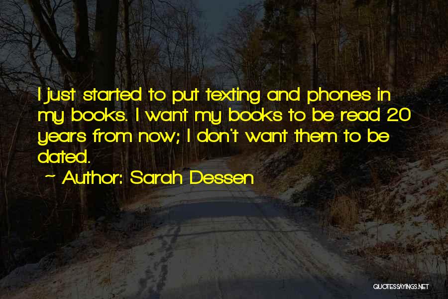 20 Years From Now Quotes By Sarah Dessen