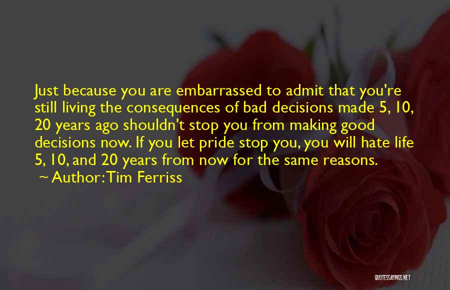 20 Years From Now Quotes By Tim Ferriss