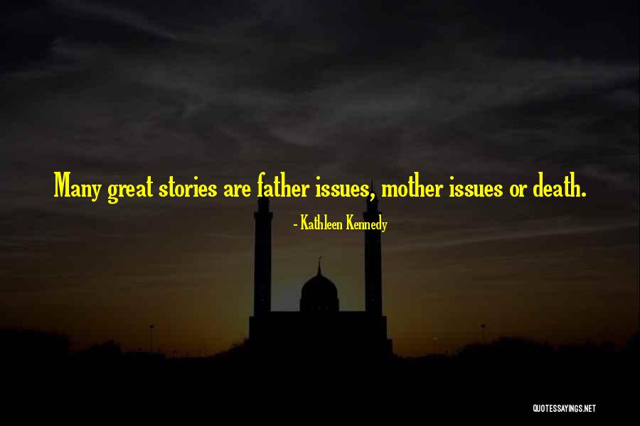 200 A 1821 Quotes By Kathleen Kennedy 200 A 1821 Quotes By Kathleen Kennedy