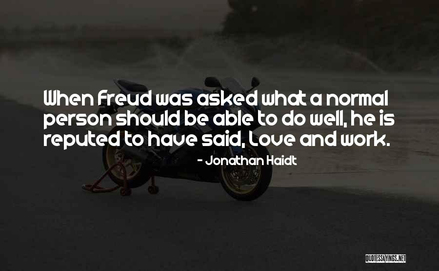 200 Love Quotes By Jonathan Haidt 200 Love Quotes By Jonathan Haidt