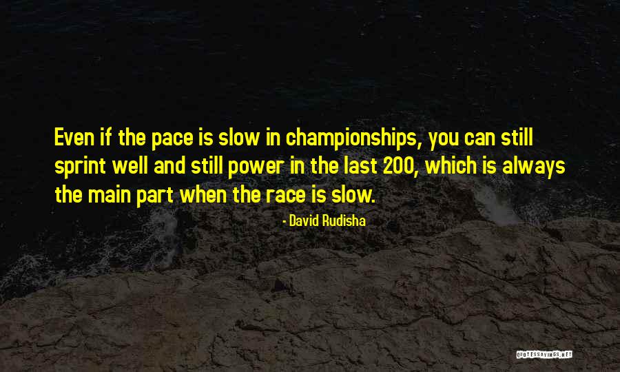 200 Quotes By David Rudisha 200 Quotes By David Rudisha