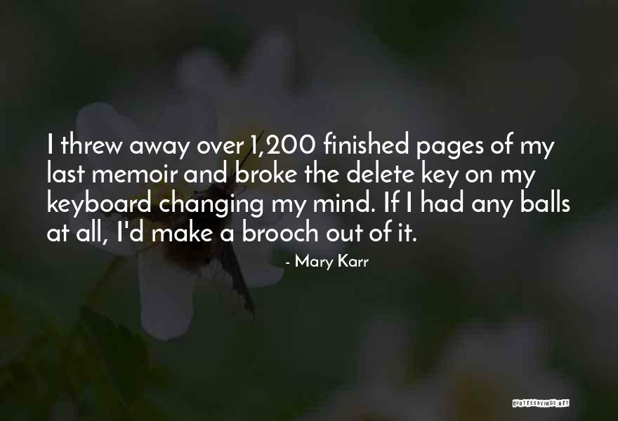 200 Quotes By Mary Karr 200 Quotes By Mary Karr
