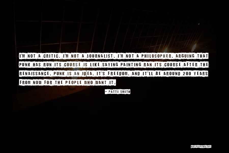 200 Quotes By Patti Smith 200 Quotes By Patti Smith