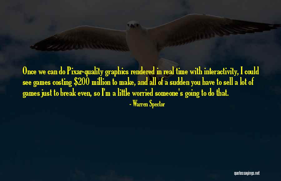 200 Quotes By Warren Spector 200 Quotes By Warren Spector