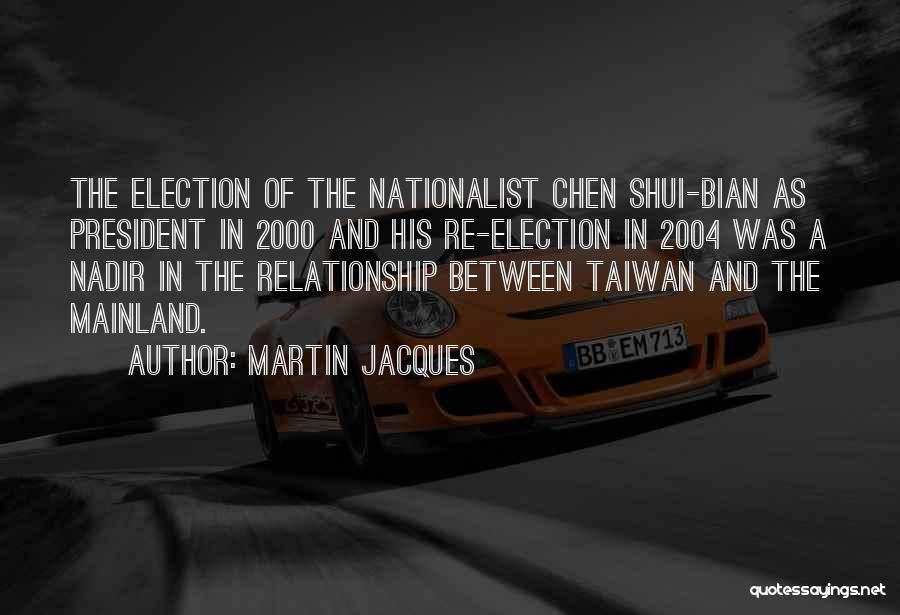2000 Election Quotes By Martin Jacques