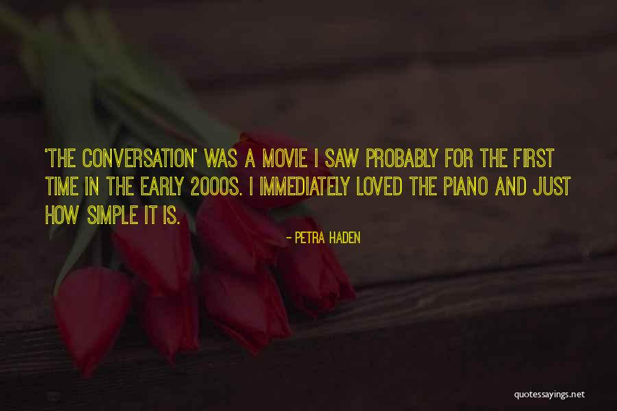 2000s Movie Quotes By Petra Haden