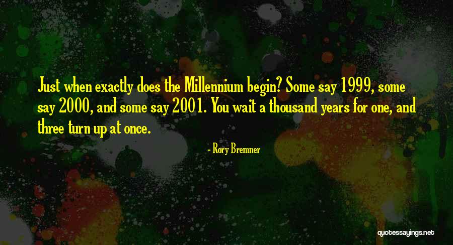 2001 Quotes By Rory Bremner 2001 Quotes By Rory Bremner