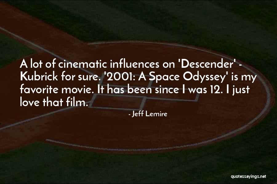 2001 Space Odyssey Quotes By Jeff Lemire 2001 Space Odyssey Quotes By Jeff Lemire