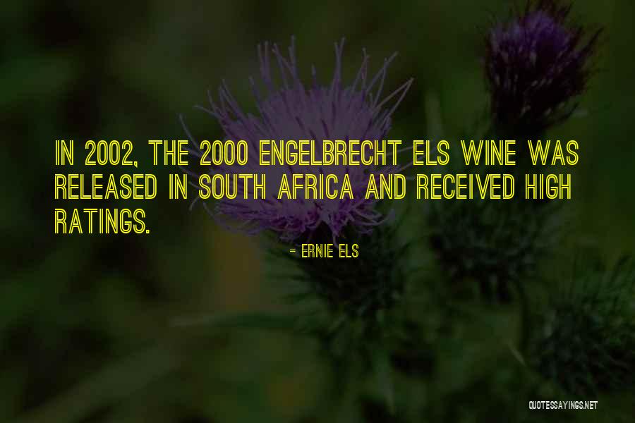 2002 Quotes By Ernie Els 2002 Quotes By Ernie Els