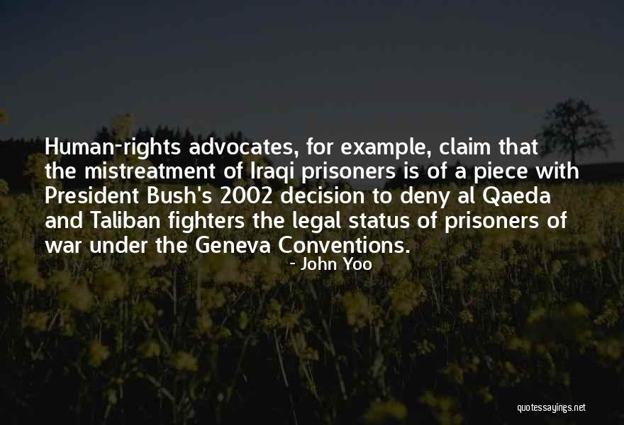 2002 Quotes By John Yoo 2002 Quotes By John Yoo