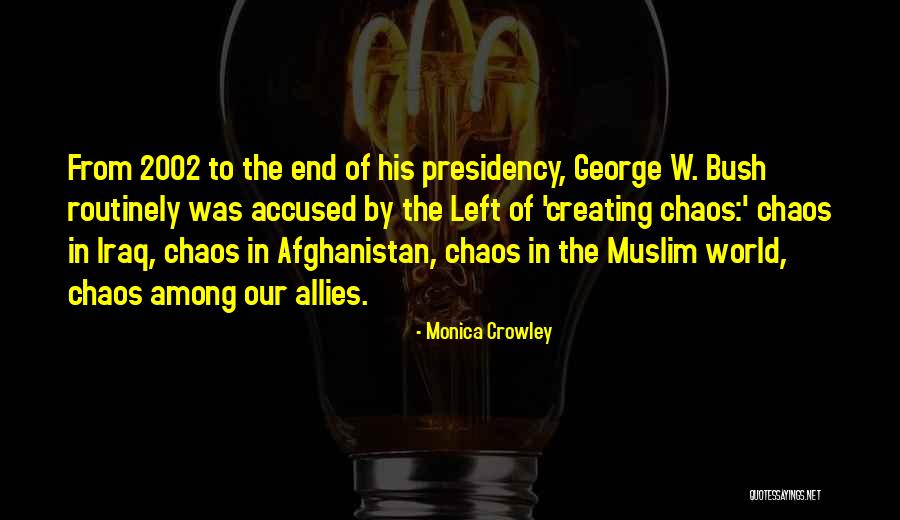 2002 Quotes By Monica Crowley 2002 Quotes By Monica Crowley