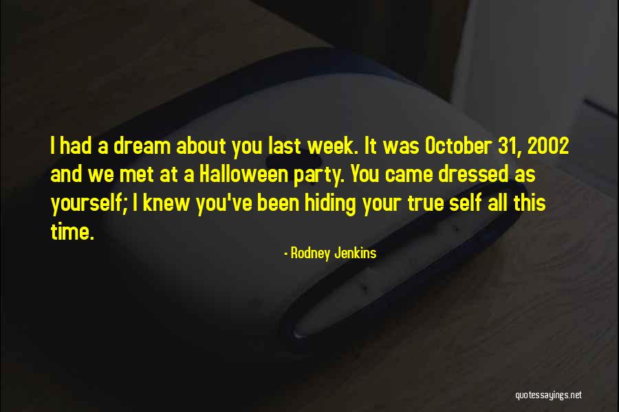 2002 Quotes By Rodney Jenkins 2002 Quotes By Rodney Jenkins