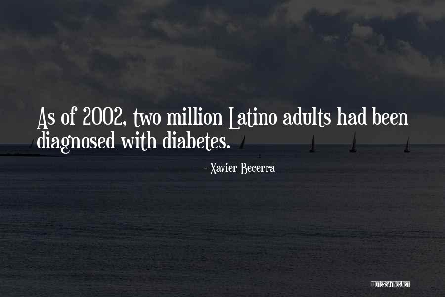 2002 Quotes By Xavier Becerra 2002 Quotes By Xavier Becerra
