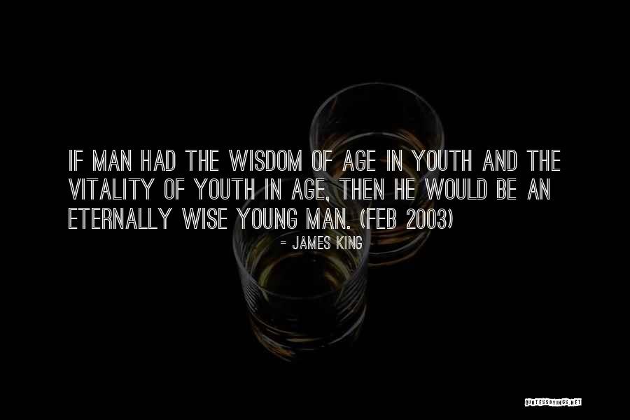 2003 Quotes By James King 2003 Quotes By James King