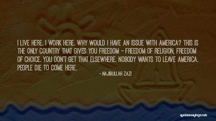 20031 Westview Quotes By Najibullah Zazi 20031 Westview Quotes By Najibullah Zazi