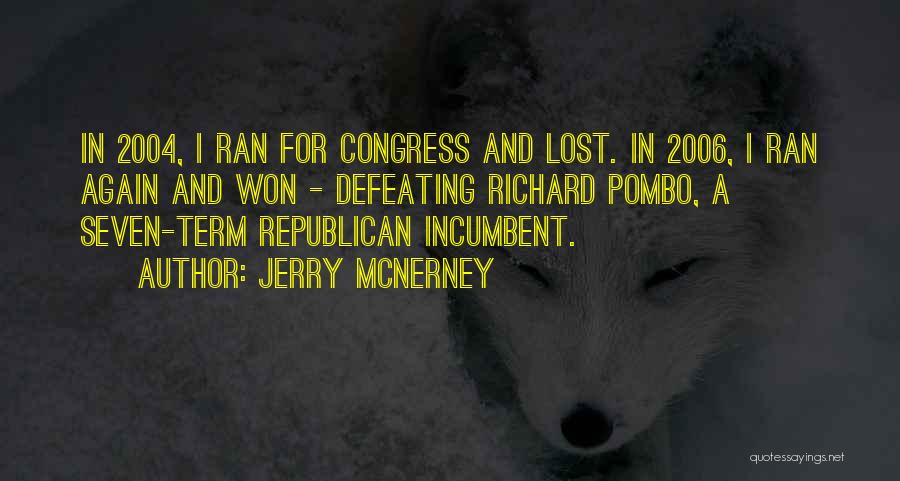 2004 Quotes By Jerry McNerney