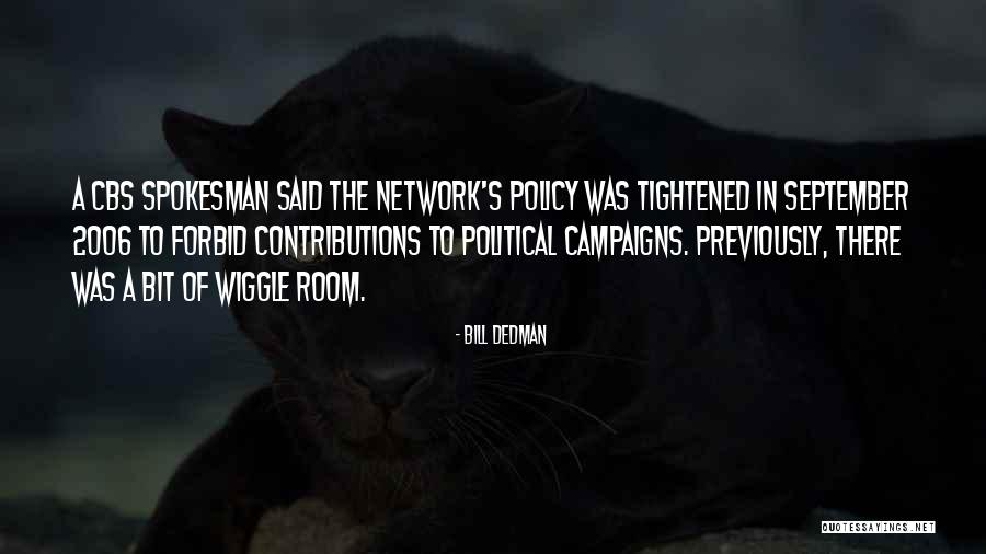 2006 Quotes By Bill Dedman 2006 Quotes By Bill Dedman